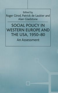 Produktbild: Social Policy in Western Europe and the USA, 1950-80