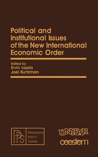 Produktbild: Political and Institutional Issues of the New International Economic Order