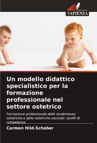 Produktbild: Un modello didattico specialistico per la formazione professionale nel settore ostetrico