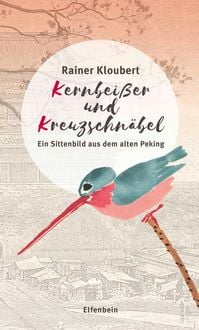 Produktbild: Kernbei&szlig;er und Kreuzschn&auml;bel