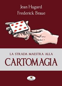 Produktbild: La strada maestra alla cartomagia