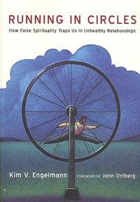 Produktbild: Running in Circles: How False Spirituality Traps Us in Unhealthy Relationships