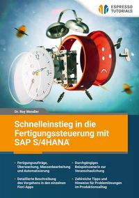 Produktbild: Schnelleinstieg in die Fertigungssteuerung mit SAP S/4HANA