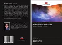 Produktbild: Proth&egrave;ses num&eacute;riques