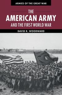 Produktbild: American Army and the First World War