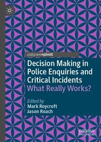 Produktbild: Decision Making in Police Enquiries and Critical Incidents