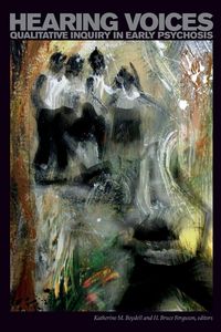 Produktbild: Hearing Voices. Qualitative Inquiry in Early Psychosis