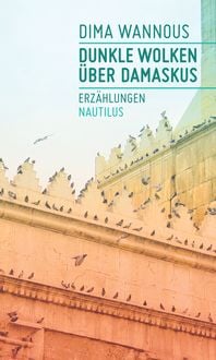 Produktbild: Dunkle Wolken &uuml;ber Damaskus