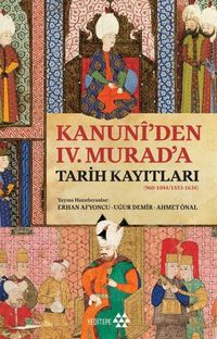 Produktbild: Kanuniden 4. Murada Tarih Kayitlari