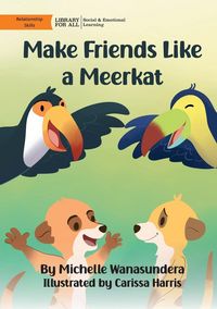 Produktbild: Make Friends Like a Meerkat