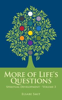 Produktbild: More of Life's Questions: Spiritual Development V3 (Perspectives on Life, #3)