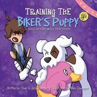 Produktbild: Training the Biker's Puppy (A Dogs of Fire Wolf Pup Story, #2)