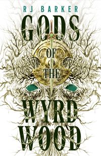 Produktbild: Barker, R: Gods of the Wyrdwood: The Forsaken Trilogy, Book
