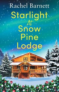 Produktbild: Starlight at Snow Pine Lodge