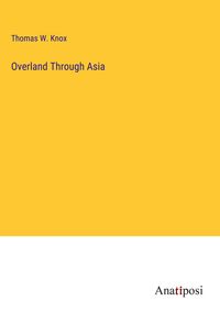 Produktbild: Overland Through Asia