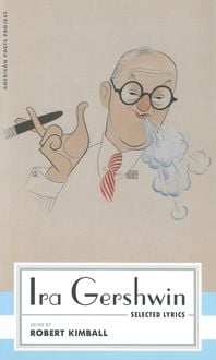 Produktbild: IRA Gershwin: Selected Lyrics: (American Poets Project #29)