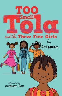 Produktbild: Too Small Tola and the Three Fine Girls