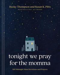 Produktbild: Tonight We Pray for the Momma