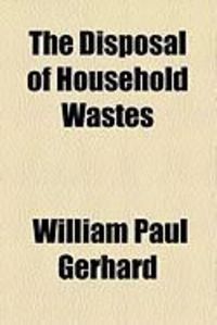 Produktbild: The Disposal of Household Wastes