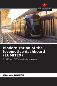Produktbild: Modernization of the locomotive dashboard (LUMITEX)