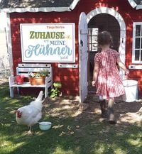 Produktbild: Zuhause ist, wo meine H&uuml;hner sind