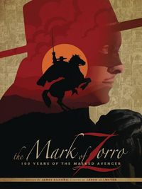 Produktbild: Kuhoric, J: Mark of Zorro 100 Years of the Masked Avenger Hc