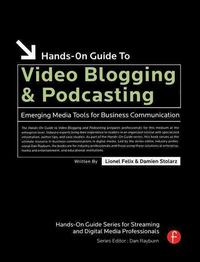 Produktbild: Hands-On Guide to Video Blogging and Podcasting