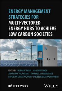 Produktbild: Energy Management Strategies for Multi-Vectored Energy Hubs to Achieve Low Carbon Societies