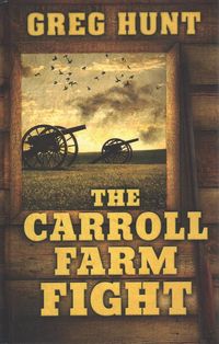 Produktbild: Hunt, G: Carroll Farm Fight