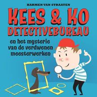 Produktbild: Kees & Ko detectivebureau en het mysterie van de verdwenen meesterwerken
