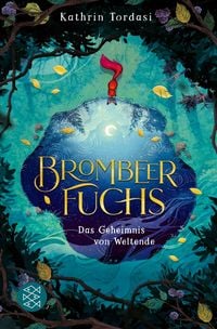 Produktbild: Brombeerfuchs &ndash; Das Geheimnis von Weltende