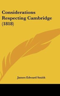Produktbild: Considerations Respecting Cambridge (1818)