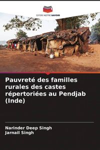 Produktbild: Pauvret&eacute; des familles rurales des castes r&eacute;pertori&eacute;es au Pendjab (Inde)