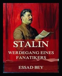 Produktbild: Stalin - Werdegang eines Fanatikers