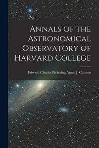 Produktbild: Annals of the Astronomical Observatory of Harvard College