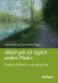 Bild vom Artikel Wohl geh’ ich täglich andere Pfade vom Autor Ingrid Dolde