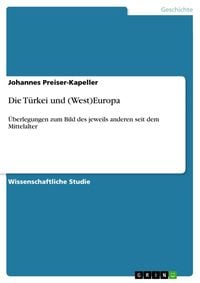 Produktbild: Die T&uuml;rkei und (West)Europa