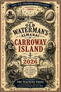 Produktbild: THE OLD WATERMAN'S ALMANAC OF CARROWAY ISLAND