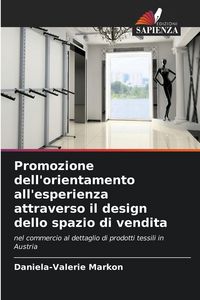 Produktbild: Promozione dell'orientamento all'esperienza attraverso il design dello spazio di vendita