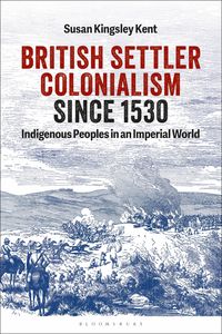 Produktbild: British Settler Colonialism since 1530