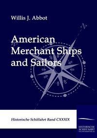 Produktbild: American Merchant Ships and Sailors