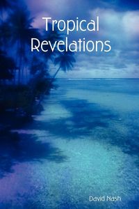 Produktbild: Tropical Revelations