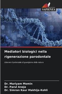 Produktbild: Mediatori biologici nella rigenerazione parodontale