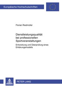 Produktbild: Dienstleistungsqualit&auml;t bei professionellen Sportveranstaltungen