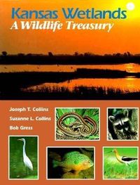 Bild vom Artikel Kansas Wetlands: A Wildlife Treasury vom Autor Joseph T. Collins