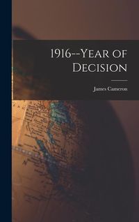 Bild vom Artikel 1916--year of Decision vom Autor James Cameron