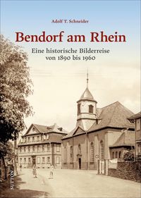 Bild vom Artikel Bendorf am Rhein vom Autor Adolf T. Schneider