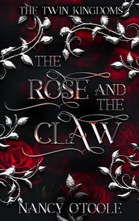 Produktbild: The Rose and the Claw: A Beauty and the Beast Novella (The Twin Kingdoms, #1)