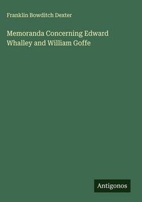 Produktbild: Memoranda Concerning Edward Whalley and William Goffe