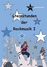 Produktbild: Sternstunden der Rockmusik I